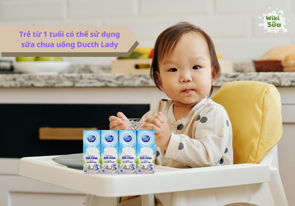 Trẻ từ 1 tuổi trở lên có thể uống sữa chua Dutch Lady