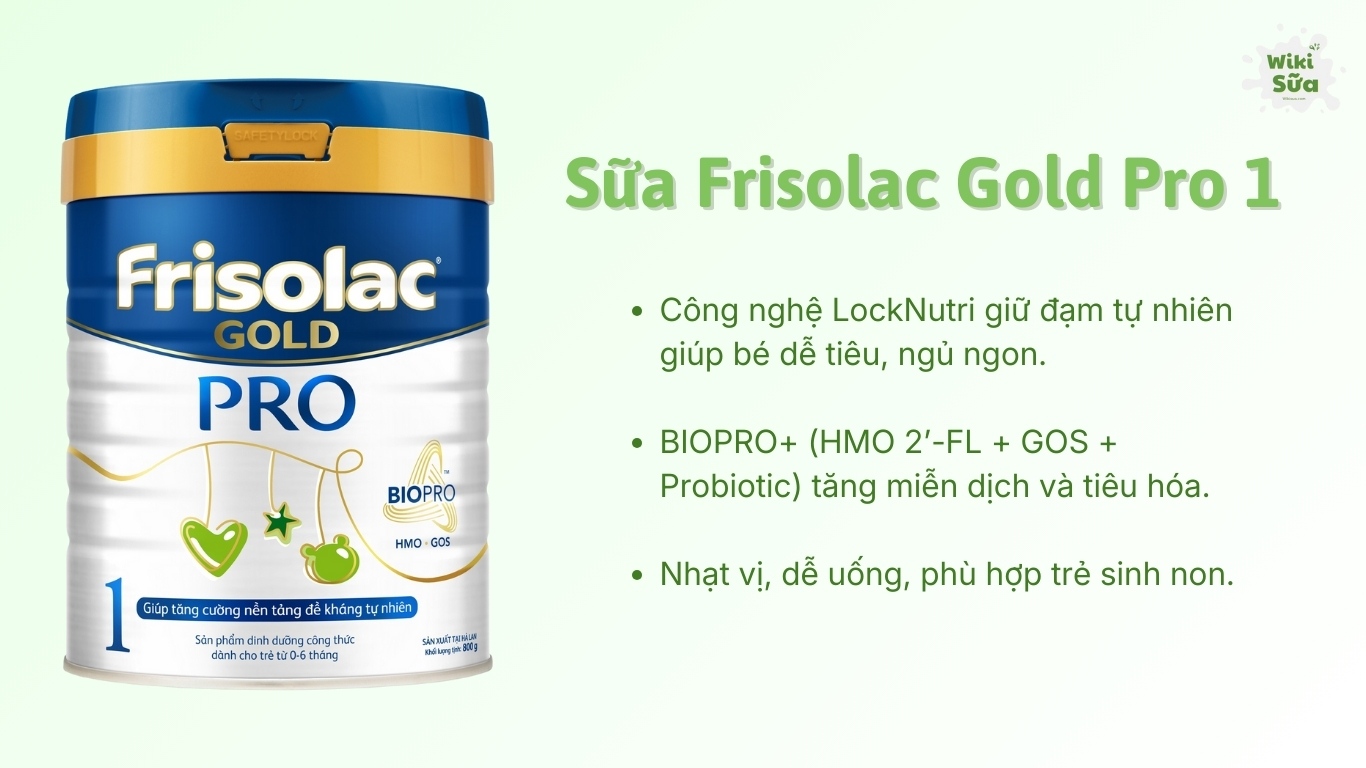 Sữa Frisolac Gold Pro 1 - Sữa công thức đến từ Hà Lan phù hợp cho trẻ sinh non