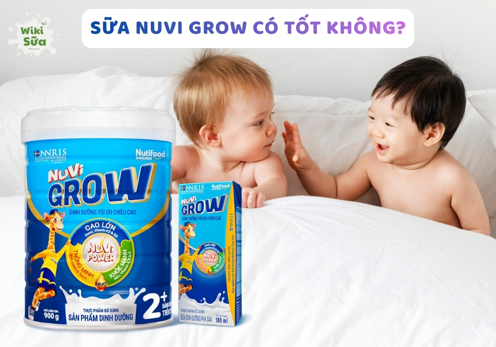 Review sữa Nuvi Grow có tốt không? Có mấy loại? Dùng cho trẻ mấy tuổi?