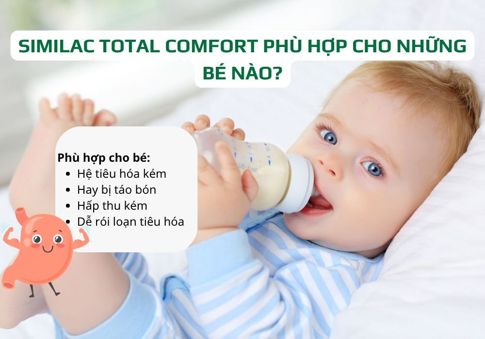 Trường hợp nào trẻ nên dùng Similac Total Comfort?