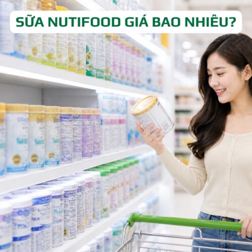Sữa Nutifood giá bao nhiêu? Bảng giá chi tiết mới nhất 2026