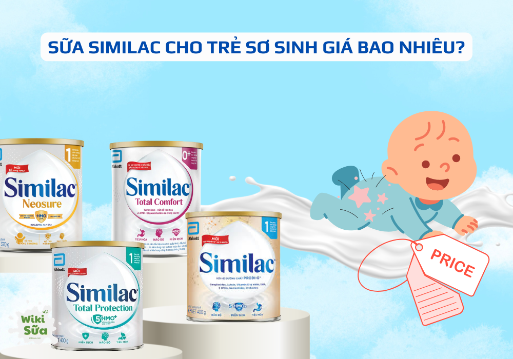 sữa similac cho trẻ sơ sinh giá bao nhiêu